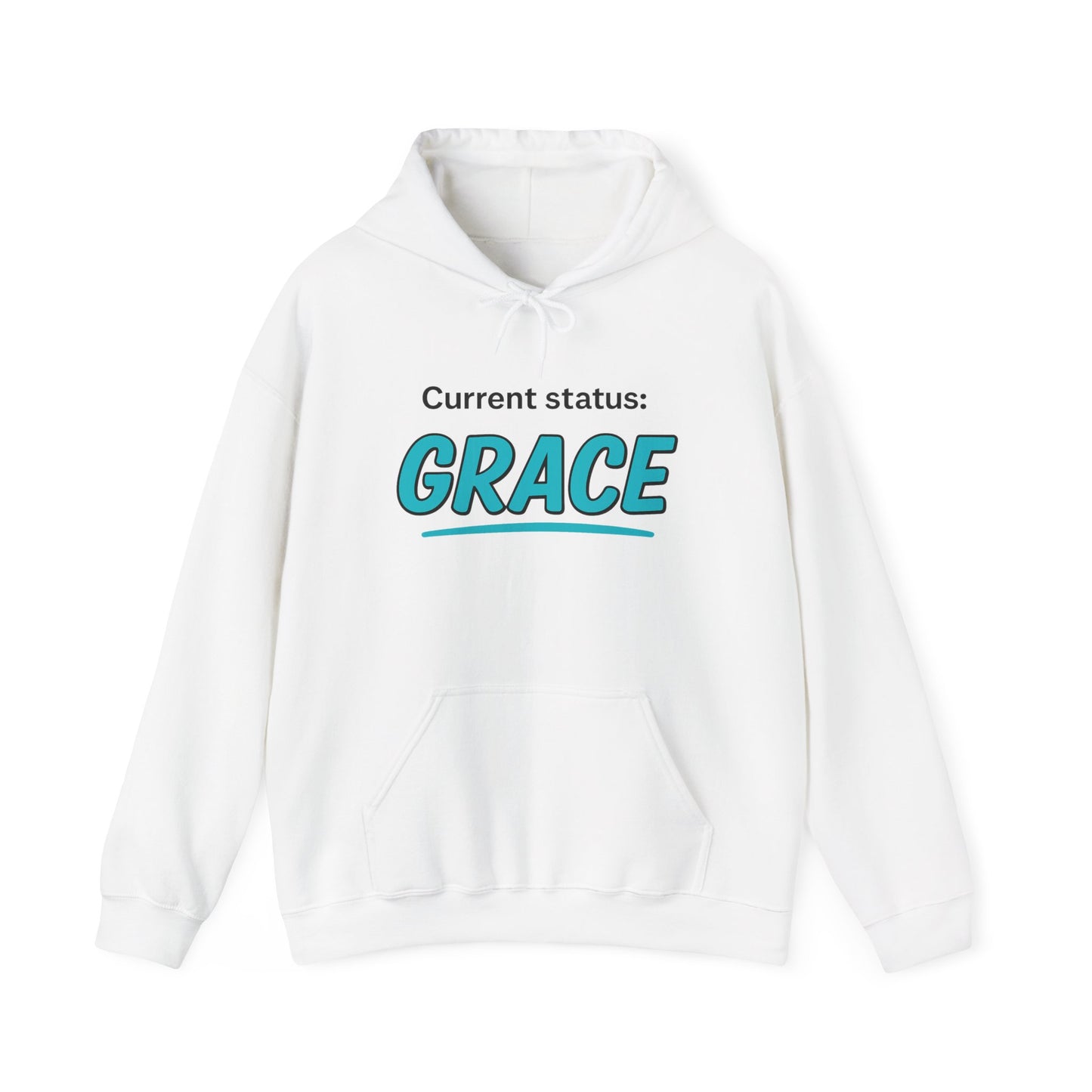 Current Status: Grace Hoodie - Cozy Unisex Sweatshirt