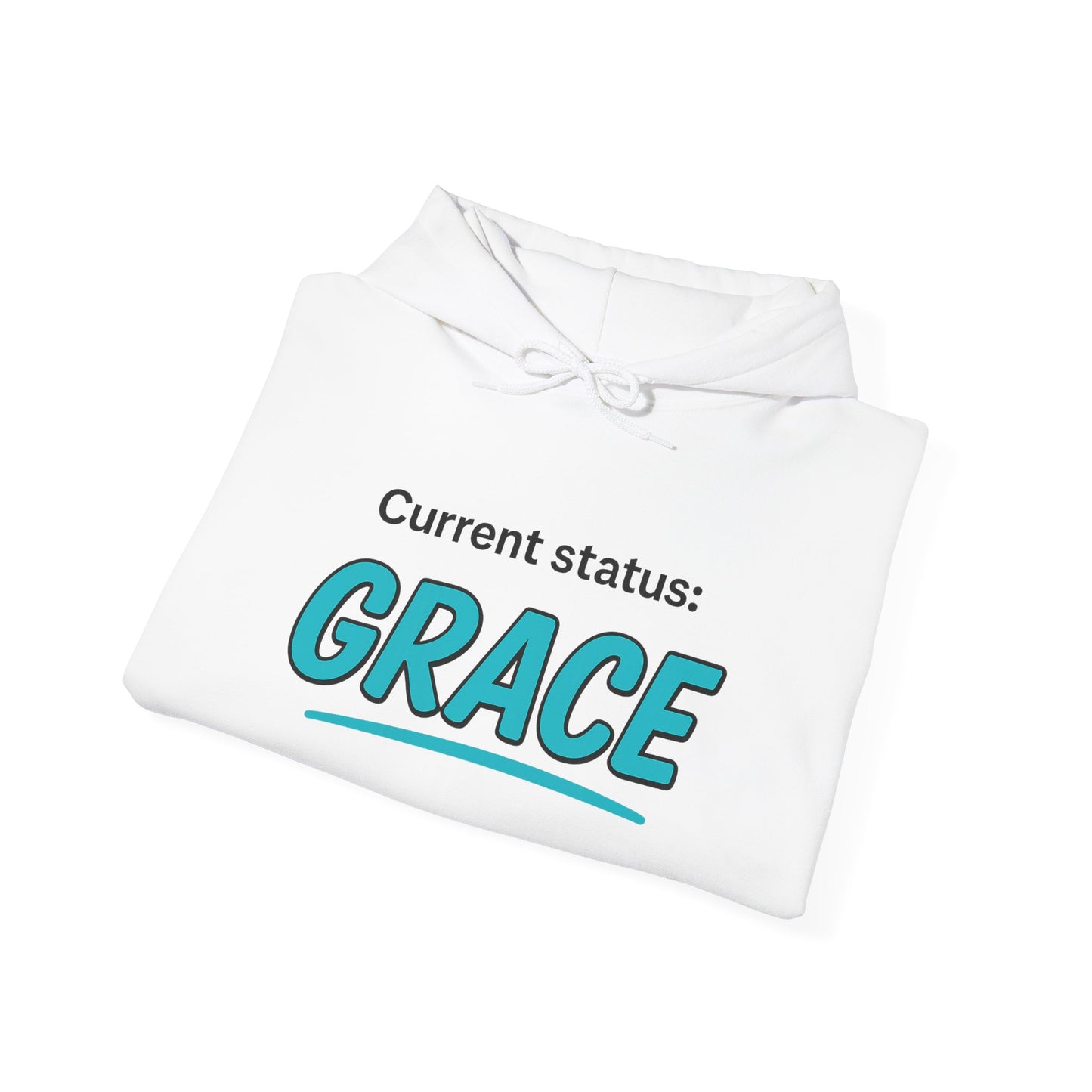 Current Status: Grace Hoodie - Cozy Unisex Sweatshirt
